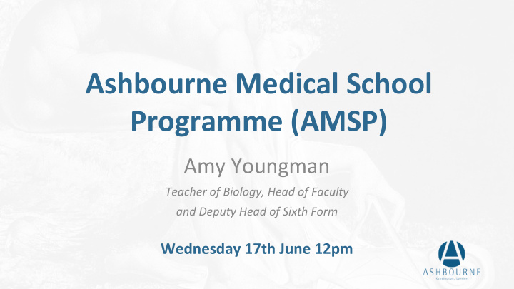 ashbourne medical school programme amsp