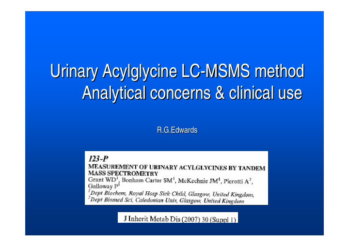 urinary acylglycine acylglycine lc lc msms method msms