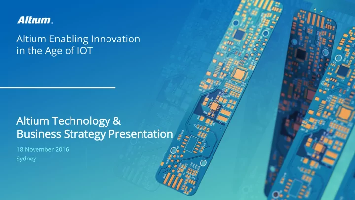altium um technol hnolog ogy y