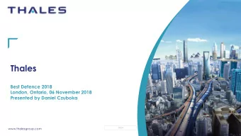 Thales  Best Defence 2018  London, Ontario, 06 November 2018  Presented by Daniel Czuboka