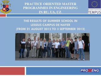 PRACTICE ORIENTED MASTER PROGRAMMES IN ENGINEERING IN RU, UA, UZ .  THE RESULTS OF SUMMER SCHOOL IN