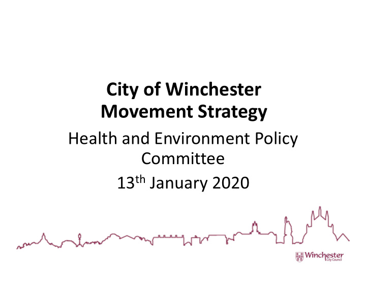 city of winchester movement strategy