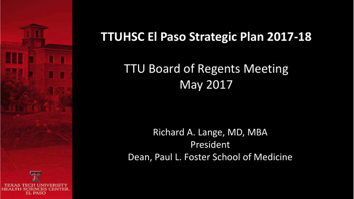 ttuhsc el paso strategic plan 2017 18 ttu board of
