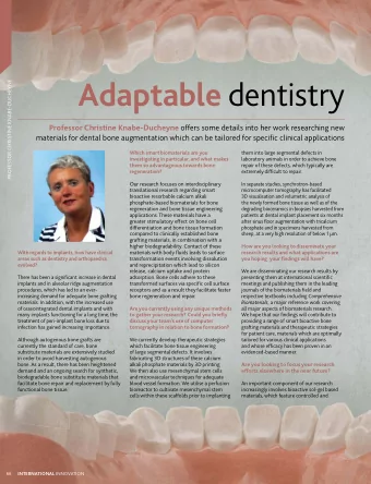 Adaptable dentistry Professor Christine Knabe-Ducheyne offers some details into her work