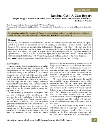 Residual Cyst: A Case Report Deepthi Adappa 1 , LaxmikanthChatra 2 , Prashanth Shenai 3 , Veena KM