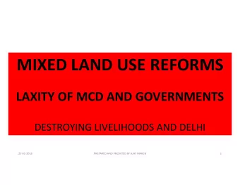 MIXED LAND USE REFORMS  LAXITY OF MCD AND GOVERNMENTS  DESTROYING LIVELIHOODS AND DELHI  25-01-2018