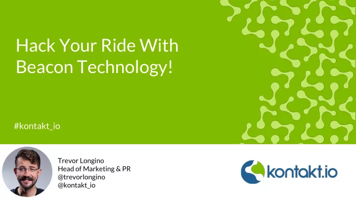 hack your ride with beacon technology