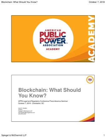 Blockchain: What Should  You Know?  APPA Legal and Regulatory Conference Preconference Seminar