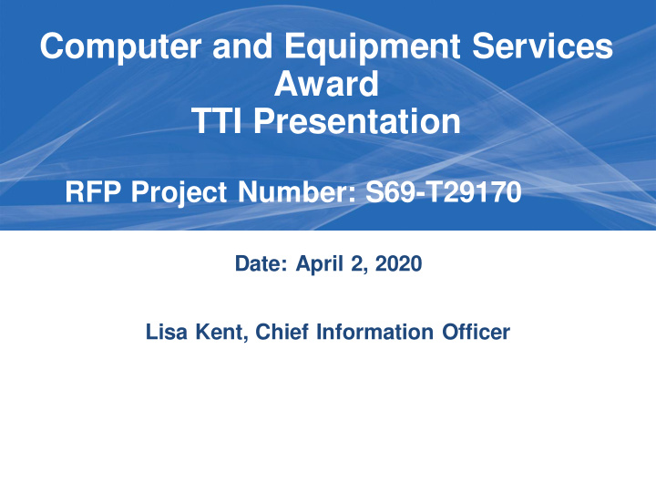 computer and equipment services award tti presentation