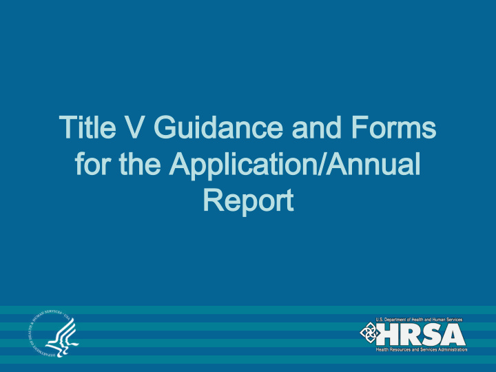 ti title v v guidance a and d fo form rms for t r the