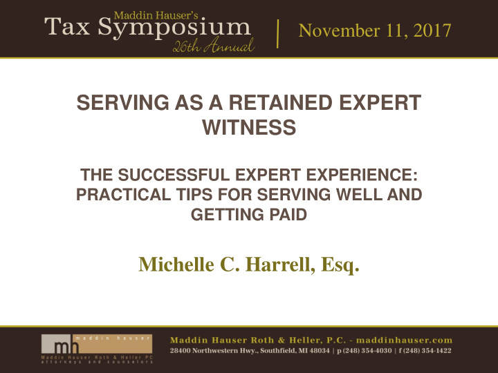 serving as a retained expert witness