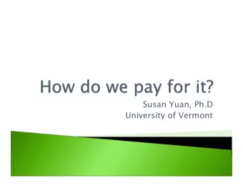 Susan Yuan, Ph.D  University of Vermont  Developme  ntal  Service  Priority  Peer  Training for