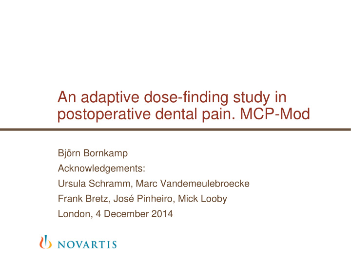 an adaptive dose finding study in postoperative dental