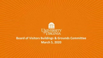Board of Visitors Buildings &amp; Grounds Committee  March 5, 2020  Agenda  Consent Agenda