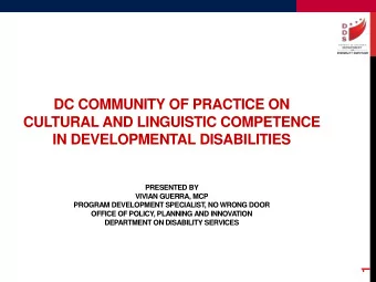 DC COMMUNITY OF PRACTICE ON  CULTURAL AND LINGUISTIC COMPETENCE  IN DEVELOPMENTAL DISABILITIES