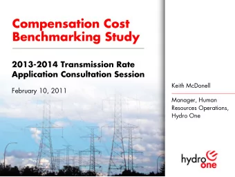 Compensation Cost  Benchmarking Study  2013-2014 Transmission Rate  Application Consultation