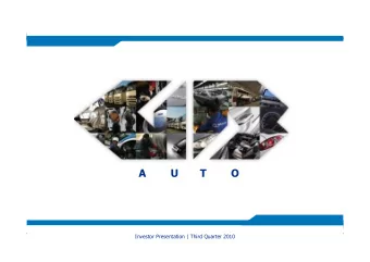 A        U       T        O  Investor Presentation | Third Quarter 2010  GB Auto  1  GB Auto  I.