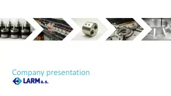 Company presentation  About us  1  Production of  CNC machining  Mechanical and  optoelectronic and