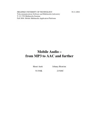 Mobile Audio  from MP3 to AAC and further  Henri Autti  Johnny Bistrm  51194K  21548C Mobile