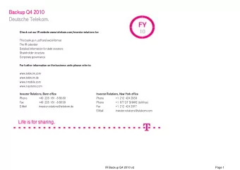 Backup Q4 2010  Backup Q4 2010  Deutsche Telekom.  Deutsche Telekom.  Check out our IR website