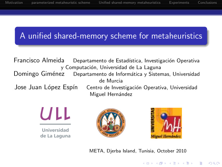 a unified shared memory scheme for metaheuristics