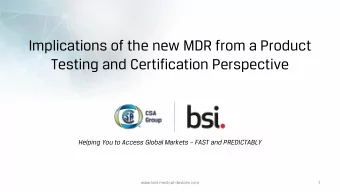 Implications of the new MDR from a Product  Testing and Certification Perspective Helping You to