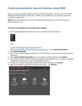 Create presentation: Record desktop using MDR  You can record your desktop and upload the recording