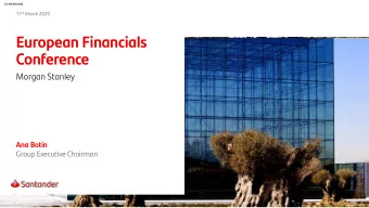 European Financials  Conference  Morgan Stanley  Ana Botn  Group Executive Chairman  |  1