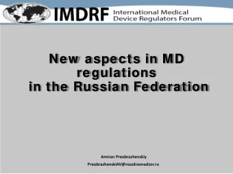 New  aspects in MD  regulations in the Russian Federation  Amiran Preobrazhenskiy