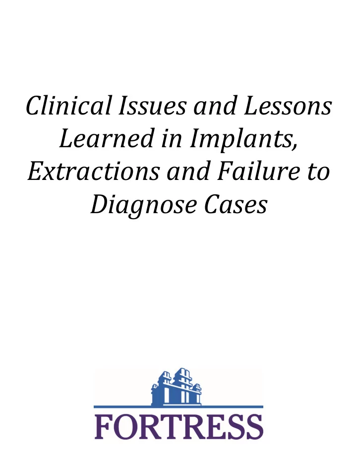 clinical issues and lessons learned in implants