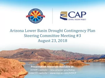 Steering Committee Meeting #3  August 23, 2018  Presentation Materials Available at: ADWRs