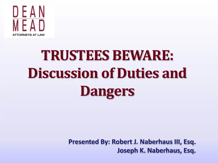 trustees beware discussion of duties and dangers common