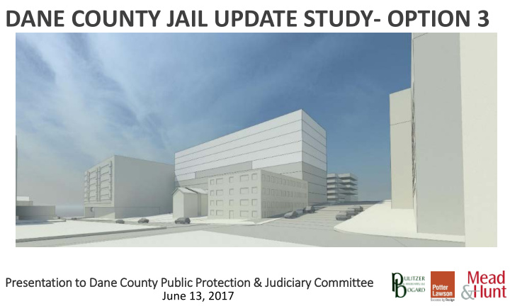 dane county jail update study option 3
