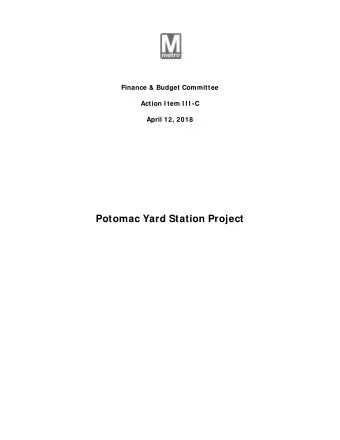 Potomac Yard Station Project  Washington Metropolitan Area Transit Authority  Board