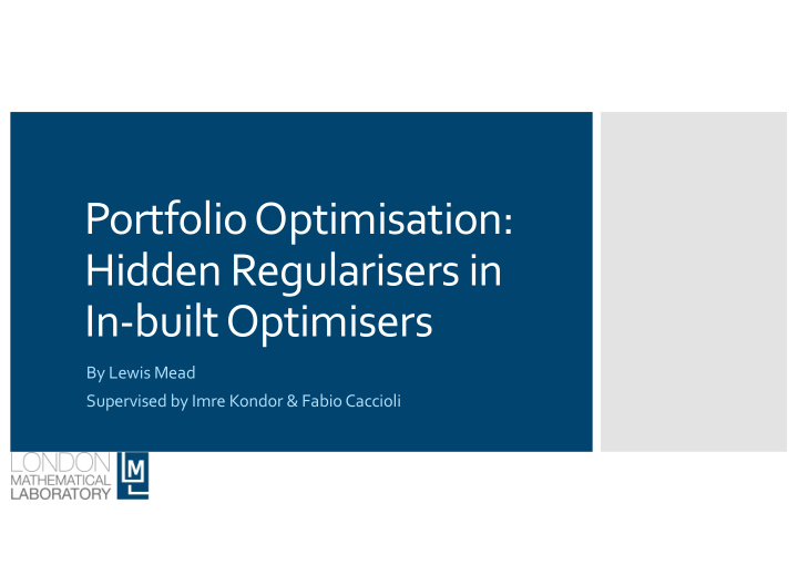 portfolio optimisation hidden regularisers in in built