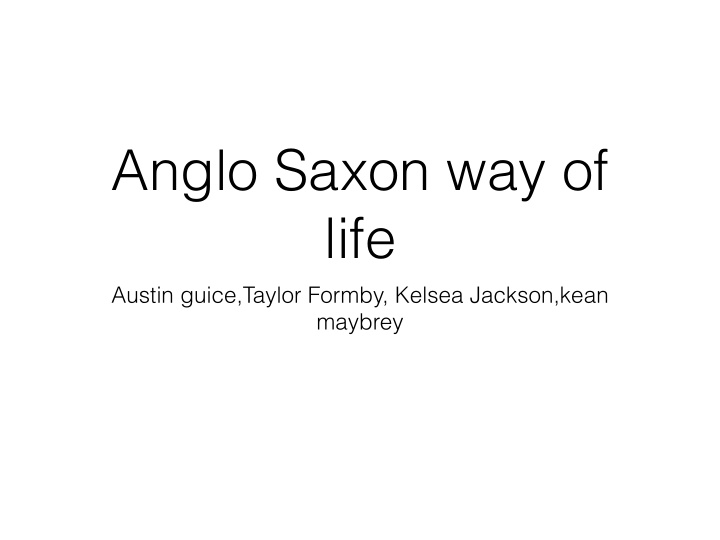 anglo saxon way of life