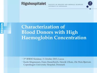 Characterization of  Blood Donors with High  Haemoglobin Concentration  3 rd IFBDO Seminar, 5.
