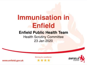 Enfield  Enfield Public Health Team  Health Scrutiny Committee  23 Jan 2020  Striving for