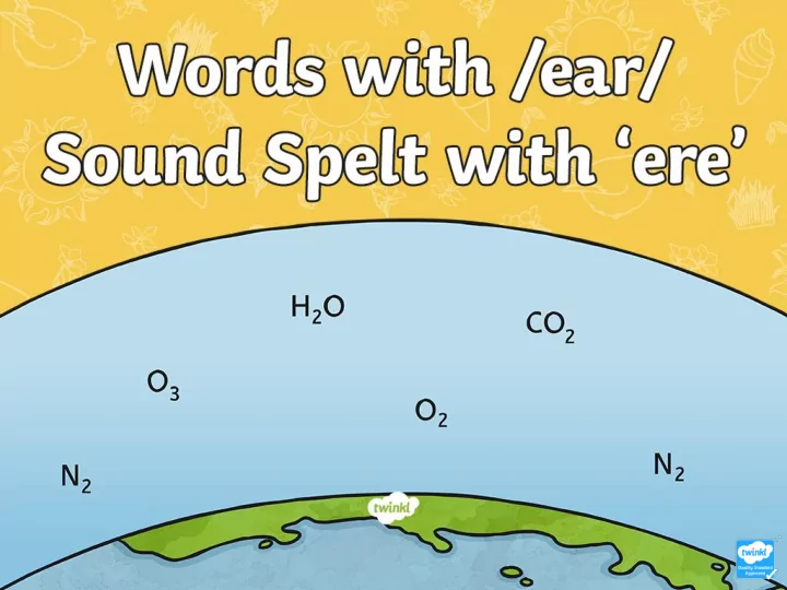 this week we are going to look at words that have an ear