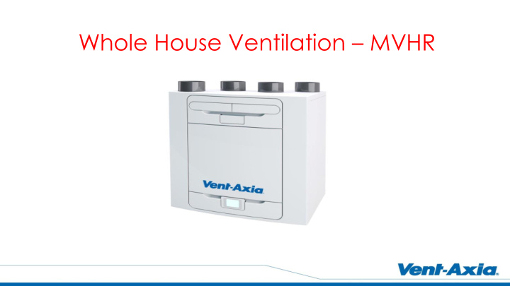 whole house ventilation mvhr agenda