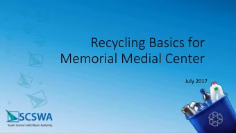 Memorial Medial Center  July 2017  Memorial Medical Center Launches  New Recycling Initiative
