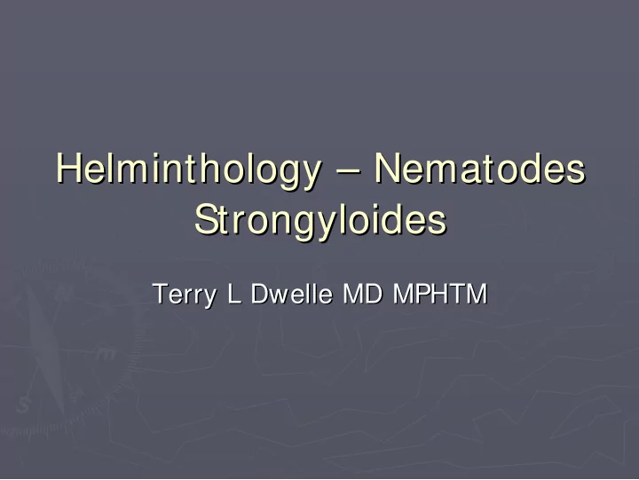 helminthology nematodes nematodes helminthology
