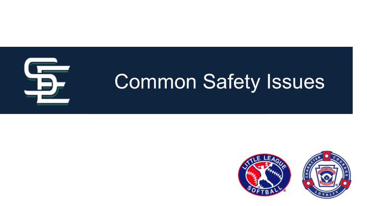 common safety issues fitness of the field