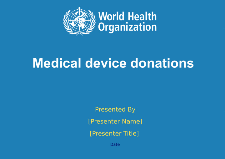 medical device donations
