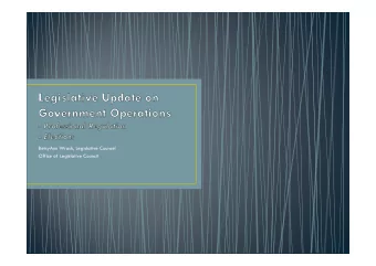 BetsyAnn Wrask, Legislative Counsel  Office of Legislative Council  Act 156 (H.562): An act
