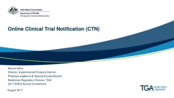 Online Clinical Trial Notification (CTN)  Mounir Mina  Director, Experimental Products Section