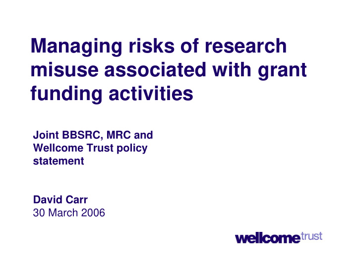 managing risks of research misuse associated with grant