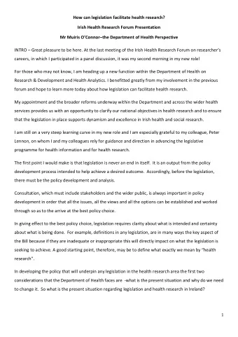 How can legislation facilitate health research?  Irish Health Research Forum Presentation Mr Muiris