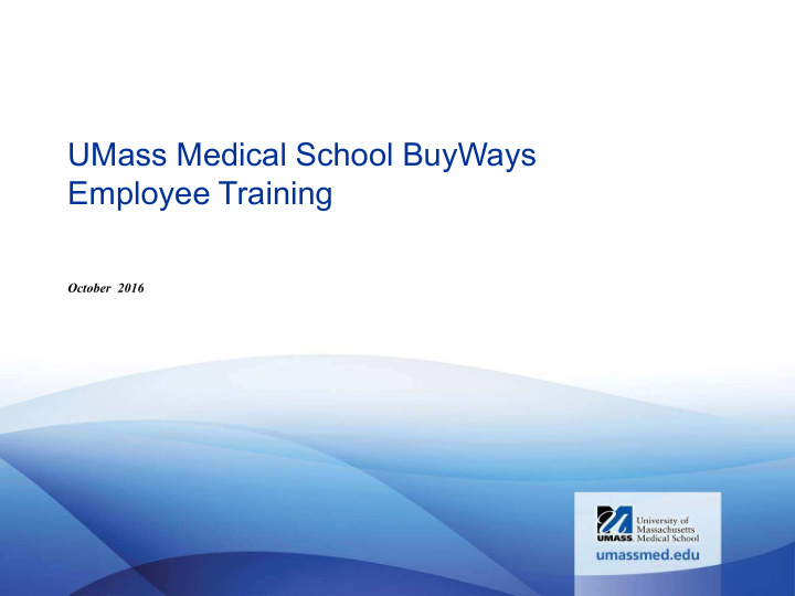 umass medical school buyways employee training