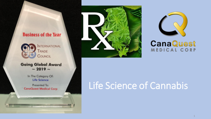 lif life sc science of of can annabis is